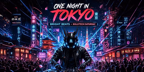 One Night In Tokyo Every Saturday Night