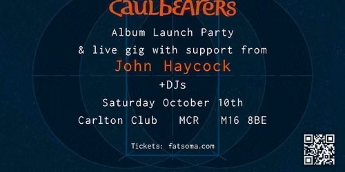 Caulbearers - \u2018Come Back Home\u2019 Album Launch Party & Gig
