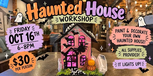 Haunted House Workshop