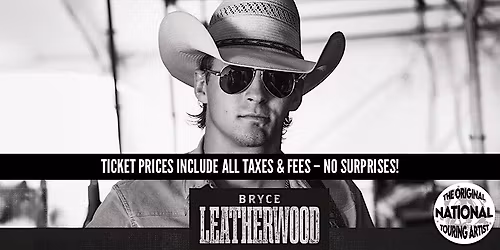 Bryce Leatherwood | NATIONAL TOURING ARTIST!