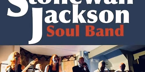 Stonewall Jackson, an amazing 10 piece soul band 