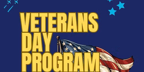 HONORING ALL WHO SERVED: VETERANS DAY PROGRAM 11\/11\/2025 @ MEMORIAL CITY HALL PERFORMANCE CENTER