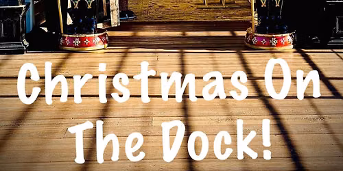 Christmas On The Dock