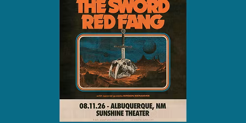 The Sword * Red Fang | ABQ NM