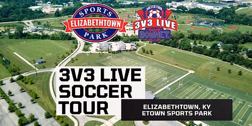 3v3 Live - Elizabethtown, KY