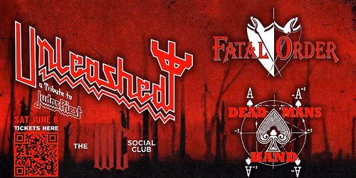 Unleashed: Judas Priest Tribute, Fatal Order & Deadman\u2019s Hand - live at The WC Social Club!