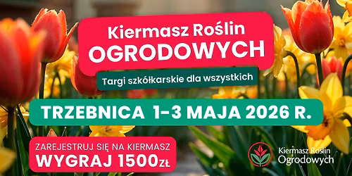 Kiermasz Ro\u015blin Ogrodowych \u2013 Trzebnica 2026
