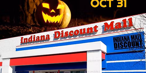 HALLOWEEN AT INDIANA DISCOUNT MALL!