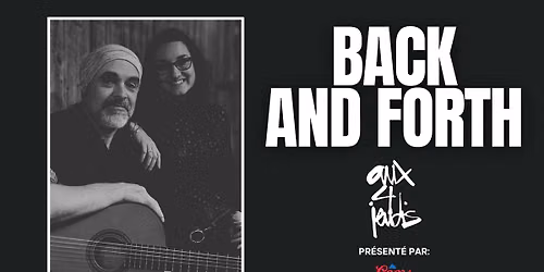 Back and forth | Aux 4 Jeudis