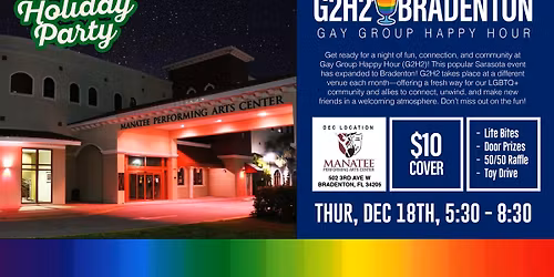Bradenton: December G2H2 | Manatee Performing Arts Center