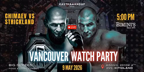 UFC 328 Watch Party Vancouver | Chimaev vs Strickland