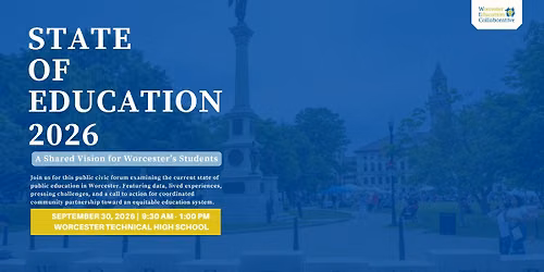 State of Education: A Shared Vision of Worcester's Students
