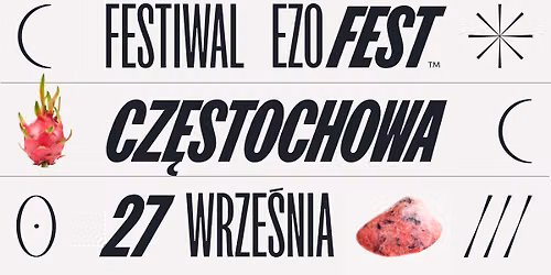 Festiwal Ezoteryki i Medycyny Naturalnej / Częstochowa