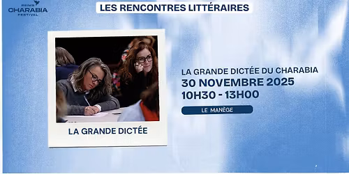 Charabia Festival - La Grande Dict\u00e9e - Les Rencontres Litt\u00e9raires