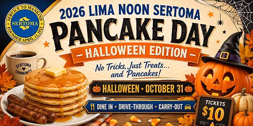 2026 Lima Noon Sertoma Pancake Day \u2013 Halloween Edition \ud83c\udf83\ud83e\udd5e