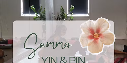 Summer Yin & Pin Immersion