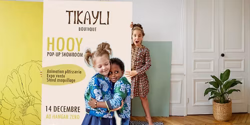 \ud83e\udde5\ud83e\uddd2\ud83d\udc56 SHOWROOM SP\u00c9CIAL ENFANTS : Hooy \u00d7 Tikayli Boutique \u00d7 Binbinjaaro au Hangar Z\u00e9ro !