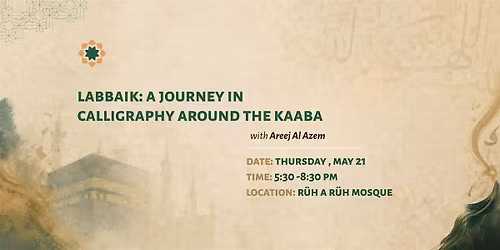 Labbaik: A journey in calligraphy around the Kaaba