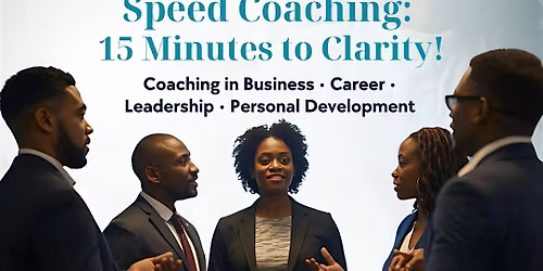 Speed Coaching: 15 Minutes to Clarity