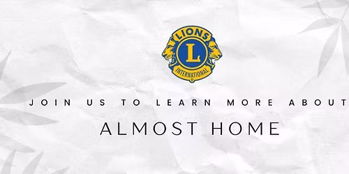 You're Invited - Learn About Almost Home