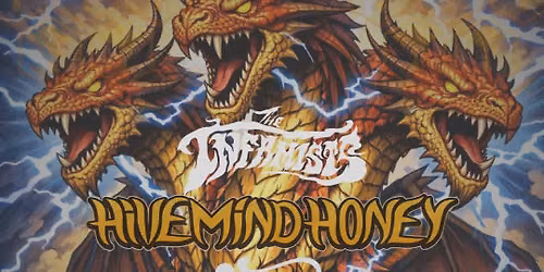 The Infamists + Hive Mind Honey + Siamese Hips at The Cicada | August 1st