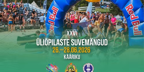 \u00dcli\u00f5pilaste XXVI Suvem\u00e4ngud 2026