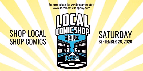 Local Comic Shop Day!