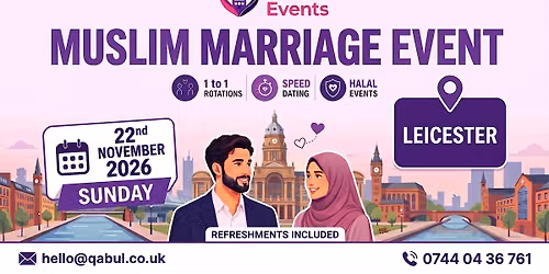 Leicester - MUSLIM MARRIAGE EVENT | 1-to-1 Single Muslim Meetup | 22nd Nov