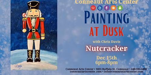 Painting at Dusk: Nutcracker with Chris Davis