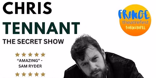 Chris Tennant - Magician -The Secret Show
