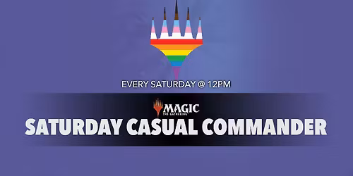 Saturday Casual Commander