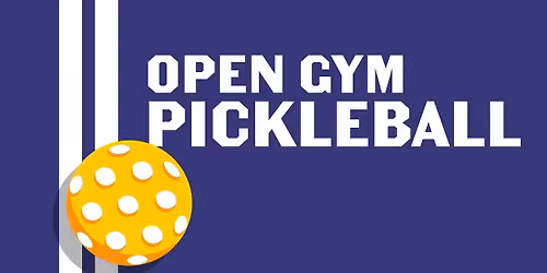 Open Gym Pickleball