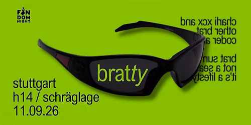 bratty \u2022 w\/ charli xcx & other brat coded artists \u2022 stuttgart