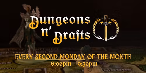  Dungeons n\u2019 Drafts at Eavesdrop! 