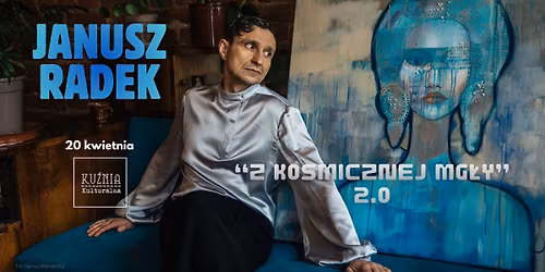 Janusz Radek - "Z Kosmicznej Mg\u0142y" 2.0 \u25cf koncert \/\/ Warszawa Wilan\u00f3w