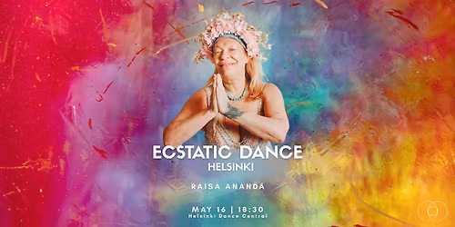 Ecstatic Dance Helsinki | Raisa Ananda