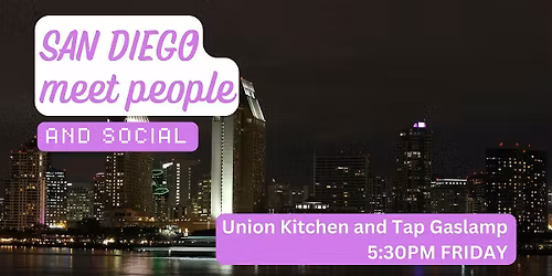 San Diego Social and Language Exchange (Make New Friends) \u2728