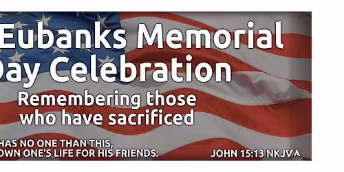 Eubanks Memorial Day Remembrance Celebration
