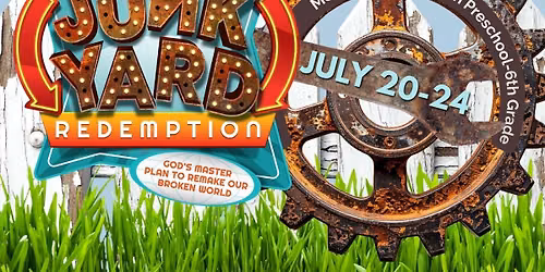 Junk Yard Redemption Vacation Bible School