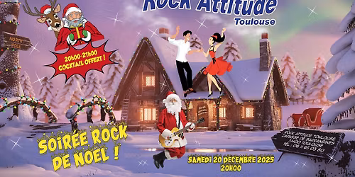 Grande Soir\u00e9e Rock de No\u00ebl ! \u00e0 Toulouse - Samedi 20 d\u00e9cembre 2025 \u00e0 20h00