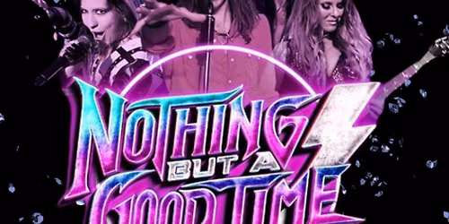 Nothing But a Good Time