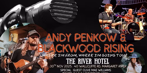 Andy Penkow and Blackwood Rising, Where I'm Going, Where I'm From Tour.
