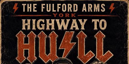 HIGHWAY TO HULL (AC\/DC TRIBUTE)
