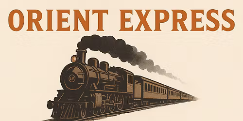 ORIENT EXPRESS