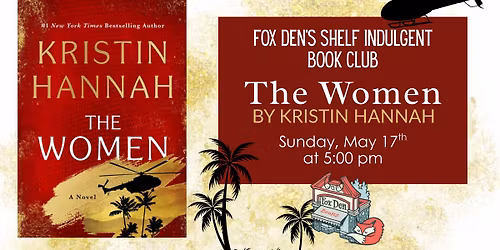 Fox Den's Shelf Indulgent Book Club: The Women