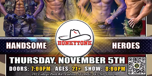 Ladson, SC - Handsome Heroes: The Show @ Honkytonk Saloon ! "The G.O.A.T. Ladies' Night Out!"