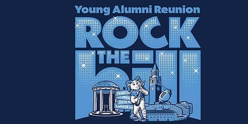 Young Alumni Reunion - Rock the Hill