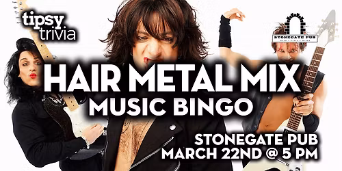 Calgary: Stonegate Pub - Hair Metal Mix Music Bingo - Mar 22, 5pm