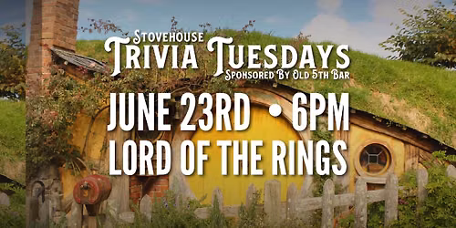 Stovehouse Trivia Tuesday: Lord Of The Rings