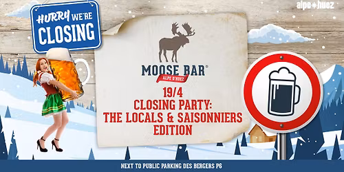 Closing Party - The Locals & Saisonniers Edition